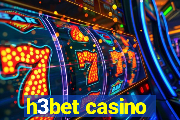 h3bet casino